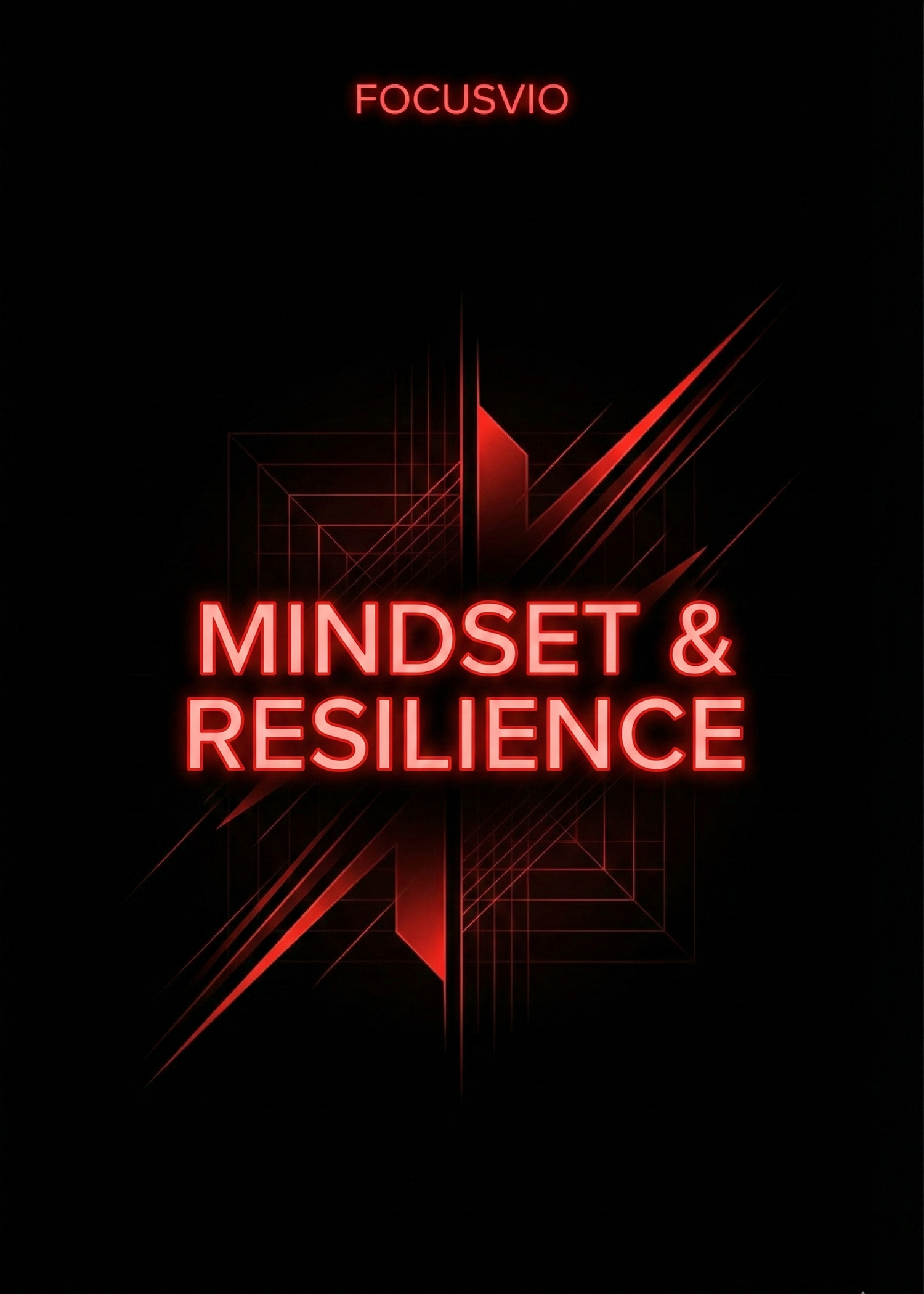 🎯 Mindset & Resilience